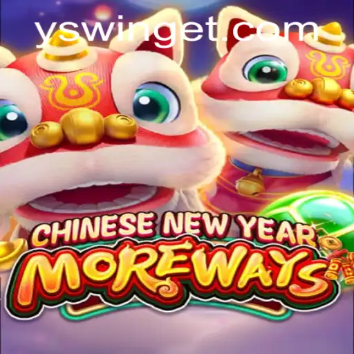 Exploring the Exciting World of CHINESENEWYEARMOREWAYS on YSwin.COM