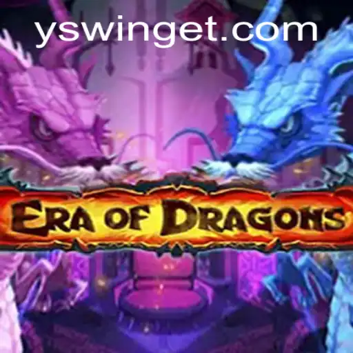 Discover the Epic World of 'EraOfDragons' and Explore the Magic at YSwin.COM